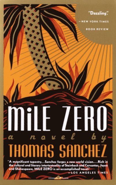 Thomas Sanchez - Mile Zero, E-bok