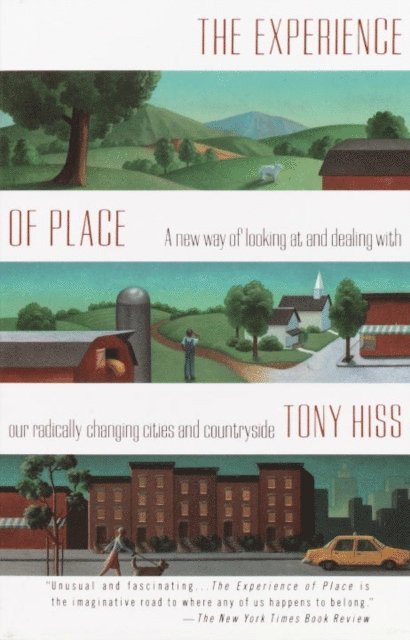 Tony Hiss - Experience of Place, E-bok. Tillgänglighet: Lägg i varukorg