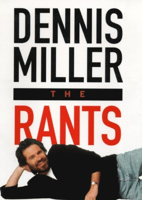 Dennis Miller - Rants, E-bok