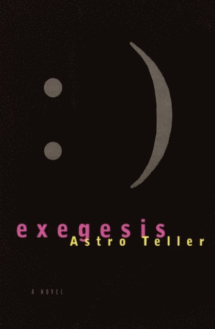Astro Teller - Exegesis, E-bok. Tillgänglighet: Lägg i varukorg
