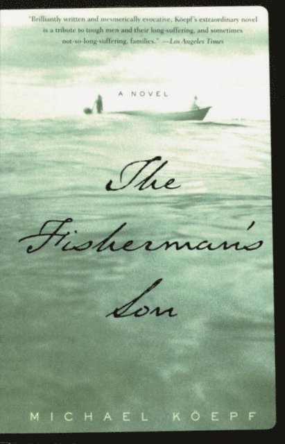 Michael Koepf - Fisherman's Son, E-bok
