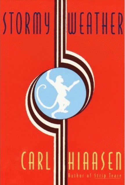 Carl Hiaasen - Stormy Weather, E-bok