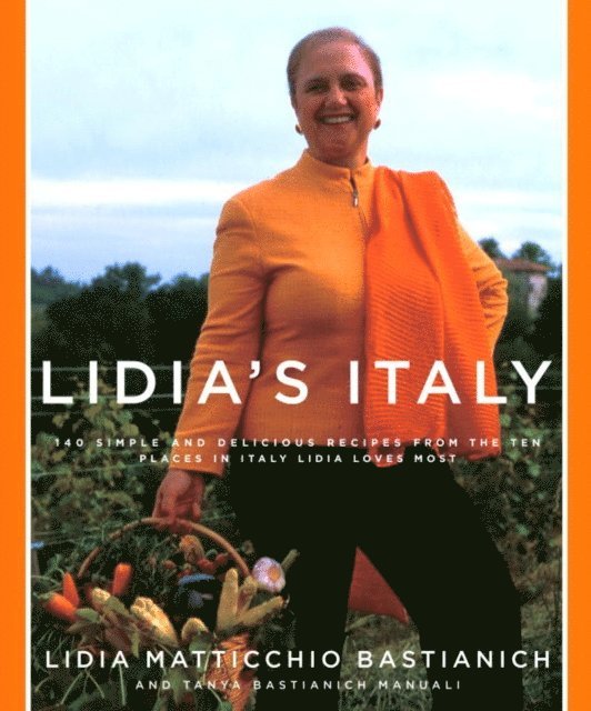 Tanya Bastianich Manuali, Lidia Matticchio Bastianich - Lidia's Italy, E-bok