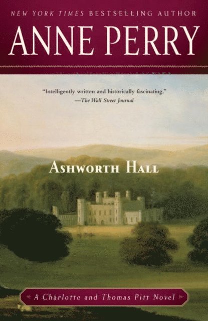 Anne Perry - Ashworth Hall, E-bok