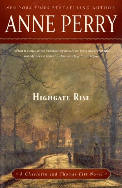 Anne Perry - Highgate Rise, E-bok