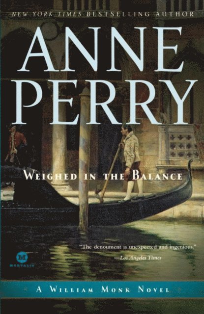 Anne Perry - Weighed in the Balance, E-bok