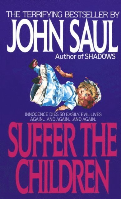 John Saul - Suffer the Children, E-bok