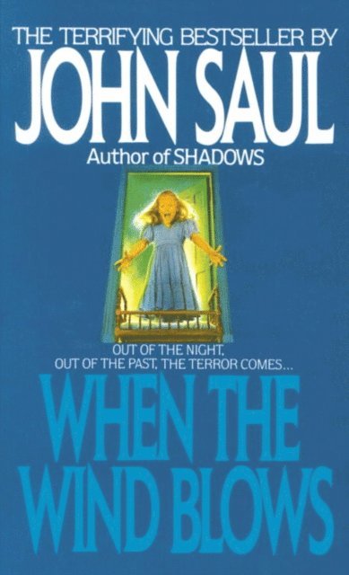 John Saul - When the Wind Blows, E-bok