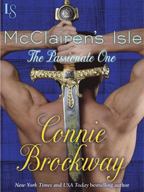 Connie Brockway - McClairen's Isle: The Passionate One, E-bok