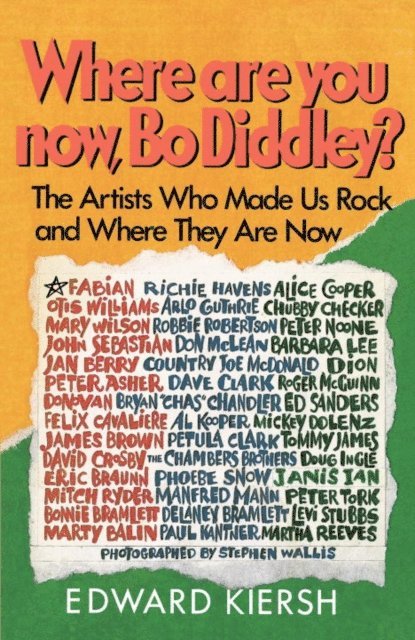 Edward Kiersh - Where Are You Now, Bo Diddley?, E-bok