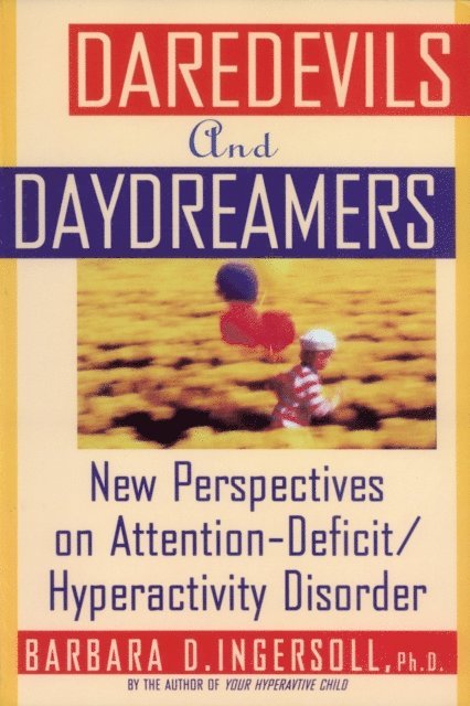 Barbara Ingersoll - Daredevils and Daydreamers, E-bok