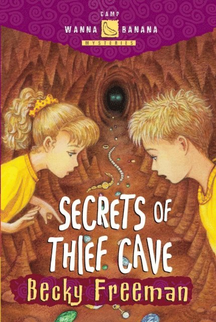 Becky Freeman - Secrets of Thief Cave, E-bok