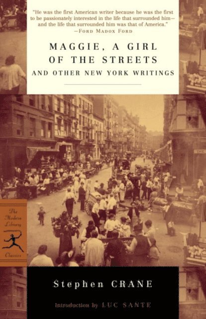 Stephen Crane - Maggie, a Girl of the Streets and Other New York Writings, E-bok