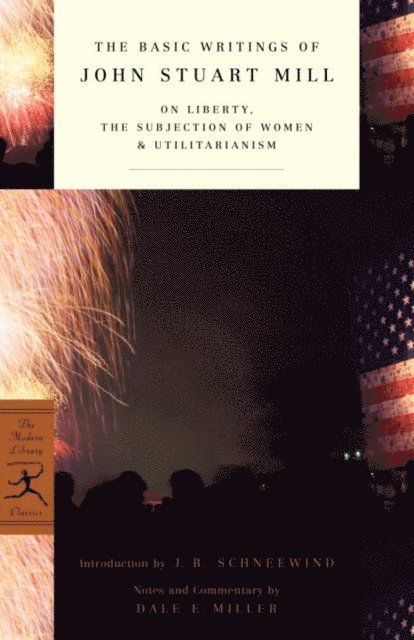 John Stuart Mill - Basic Writings of John Stuart Mill, E-bok