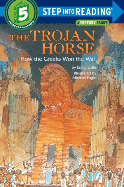 Emily Little - Trojan Horse: How the Greeks Won the War, E-bok