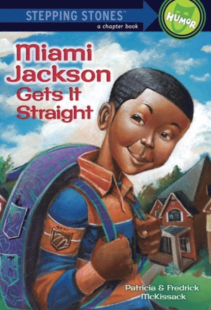 Fredrick McKissack, Patricia McKissack - Miami Jackson Gets It Straight, E-bok
