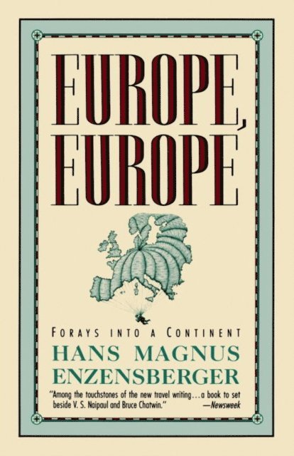 Hans Magnus Enzensberger - Europe, Europe, E-bok