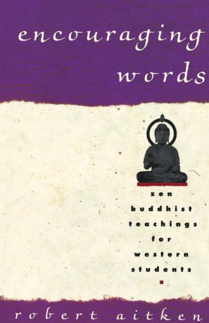 Robert Aitken - Encouraging Words, E-bok