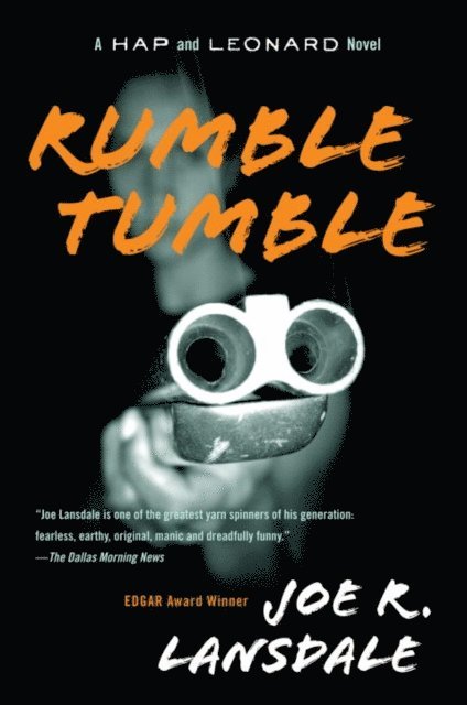 Joe R. Lansdale - Rumble Tumble, E-bok
