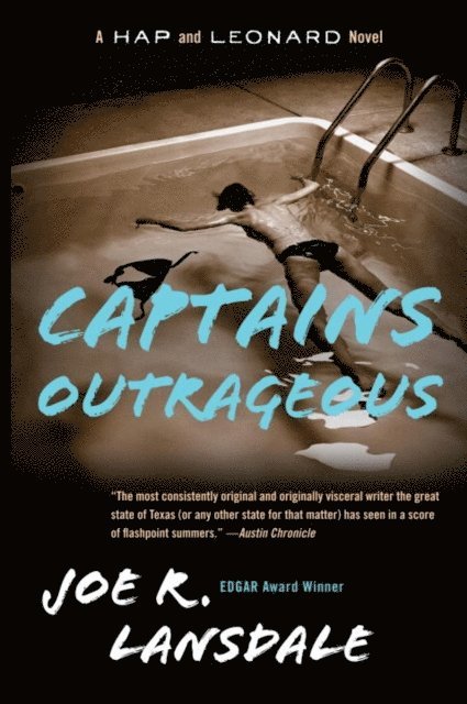Joe R. Lansdale - Captains Outrageous, E-bok