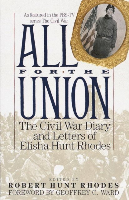 Elisha Hunt Rhodes - All for the Union, E-bok