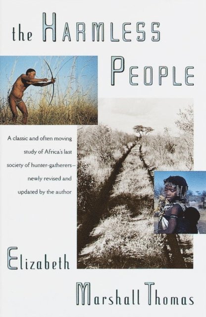 Elizabeth Marshall Thomas - Harmless People, E-bok