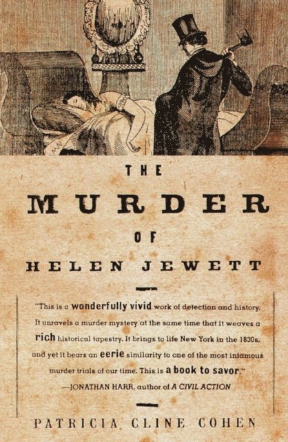 Patricia Cline Cohen - Murder of Helen Jewett, E-bok