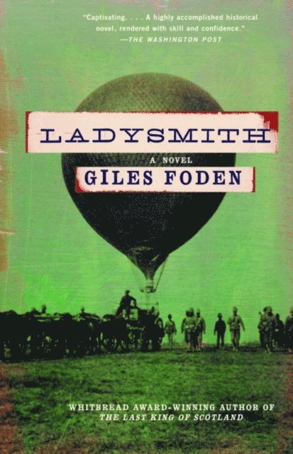 Giles Foden - Ladysmith, E-bok