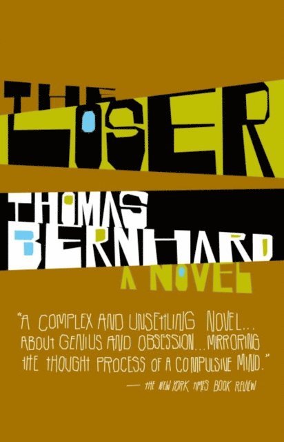Thomas Bernhard - Loser, E-bok