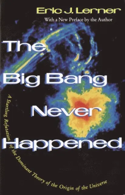 Eric Lerner - Big Bang Never Happened, E-bok. Tillgänglighet: Lägg i varukorg