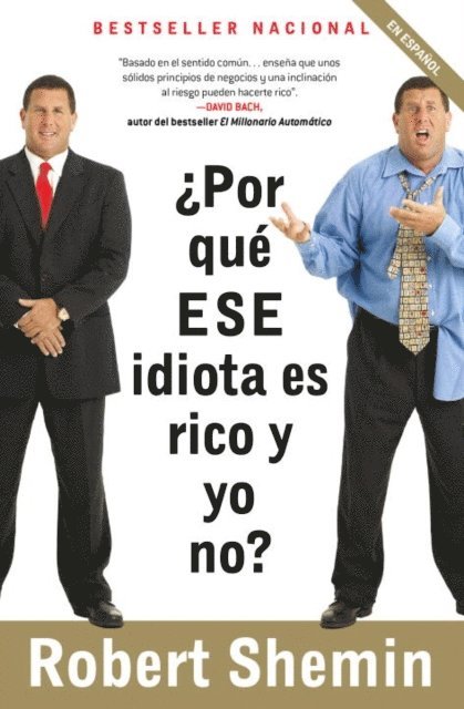 Robert Shemin - ¿Por qué ese idiota es rico y yo no?, E-bok