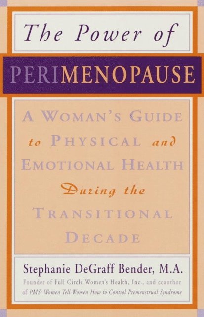 Perimenopause - Preparing for the Change, Revised 2nd Edition