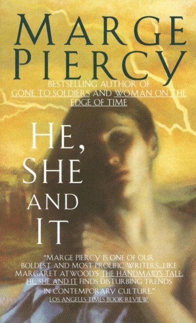 Marge Piercy - He, She and It, E-bok
