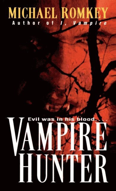 Michael Romkey - Vampire Hunter, E-bok