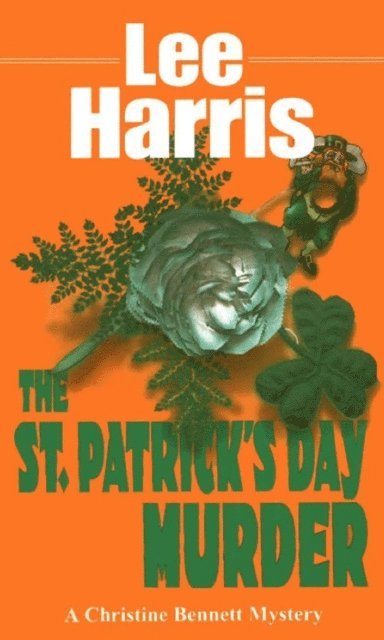 Lee Harris - St. Patrick's Day Murder, E-bok