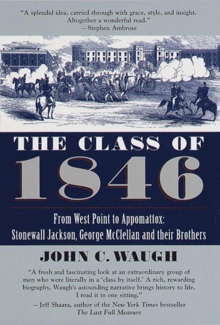 John C. Waugh - Class of 1846, E-bok