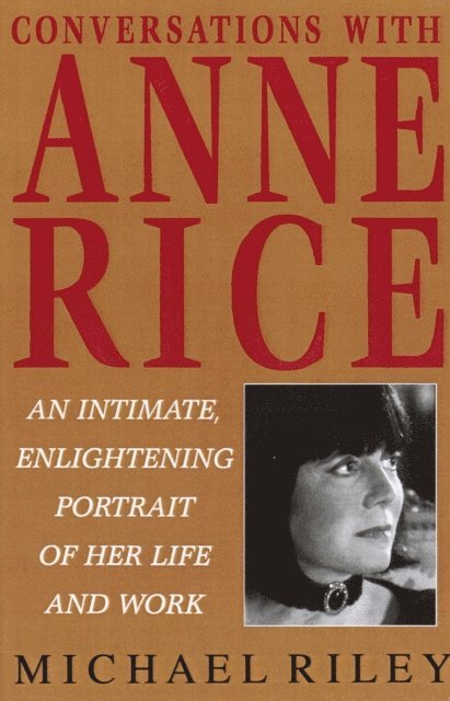 Michael Riley - Conversations with Anne Rice, E-bok