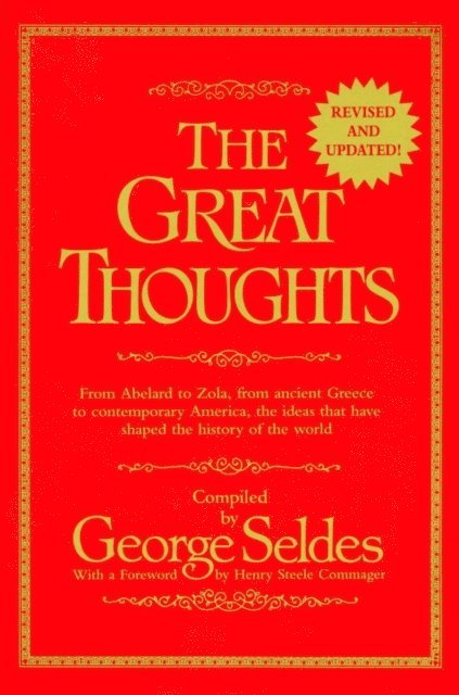 George Seldes - Great Thoughts, Revised and Updated, E-bok