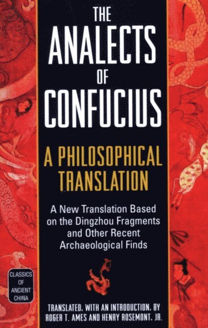 Henry Rosemont Jr., Roger T. Ames - Analects of Confucius, E-bok