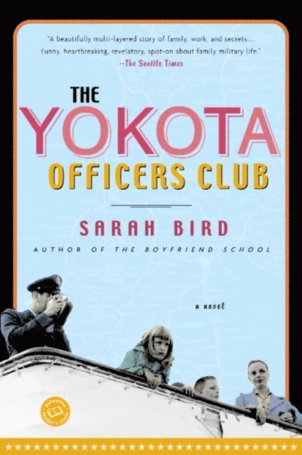 Sarah Bird - Yokota Officers Club, E-bok