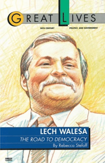 Rebecca Stefoff - Lech Walesa, E-bok