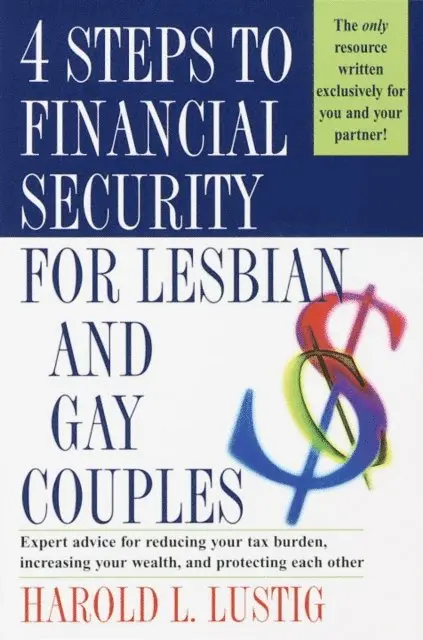 Harold L. Lustig - 4 Steps to Financial Security for Lesbian and Gay Couples, E-bok. Tillgänglighet: Lägg i varukorg