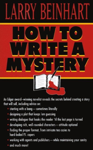 Larry Beinhart - How to Write a Mystery, E-bok