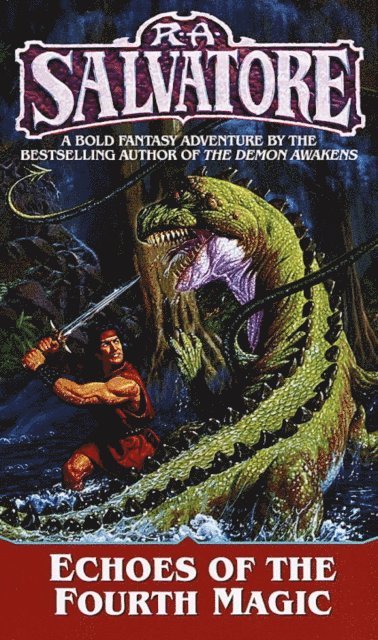 R.A. Salvatore - Echoes of the Fourth Magic, E-bok