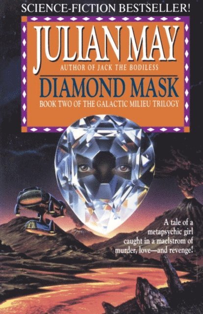 Julian May - Diamond Mask, E-bok