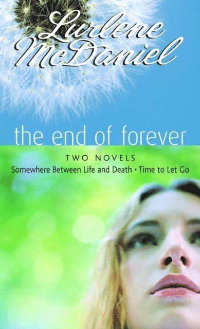 Lurlene McDaniel - End of Forever, E-bok. Tillgänglighet: Lägg i varukorg
