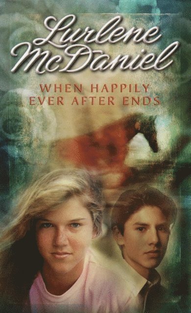 Lurlene McDaniel - When Happily Ever After Ends, E-bok. Tillgänglighet: Lägg i varukorg