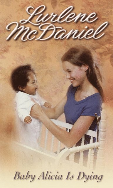 Lurlene McDaniel - Baby Alicia Is Dying, E-bok. Tillgänglighet: Lägg i varukorg