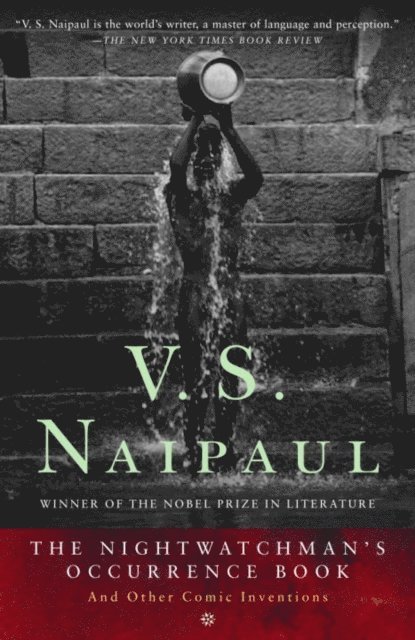 V. S. Naipaul - Nightwatchman's Occurrence Book, E-bok