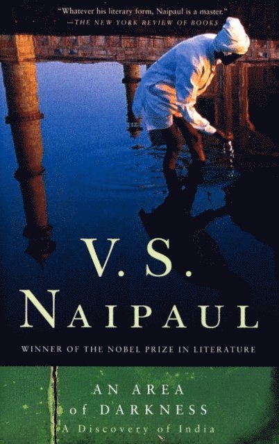V. S. Naipaul - Area of Darkness, E-bok